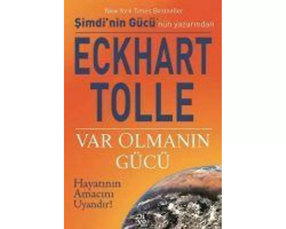 Var Olmanin Gücü