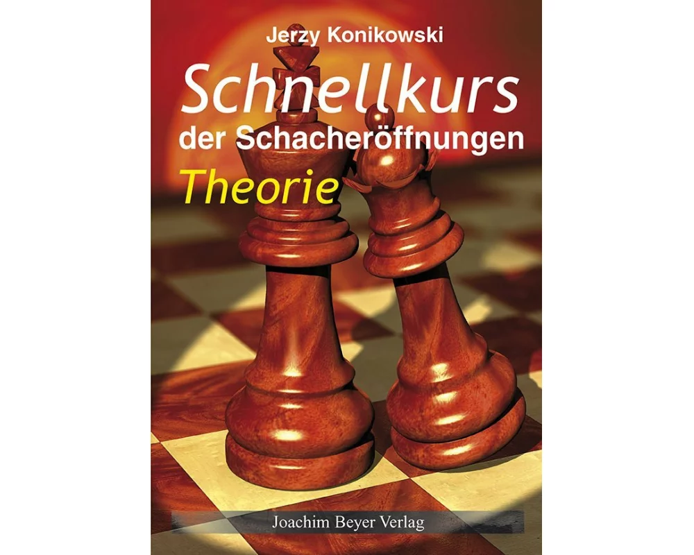 Schnellkurs der Schacheröffnungen Theorie