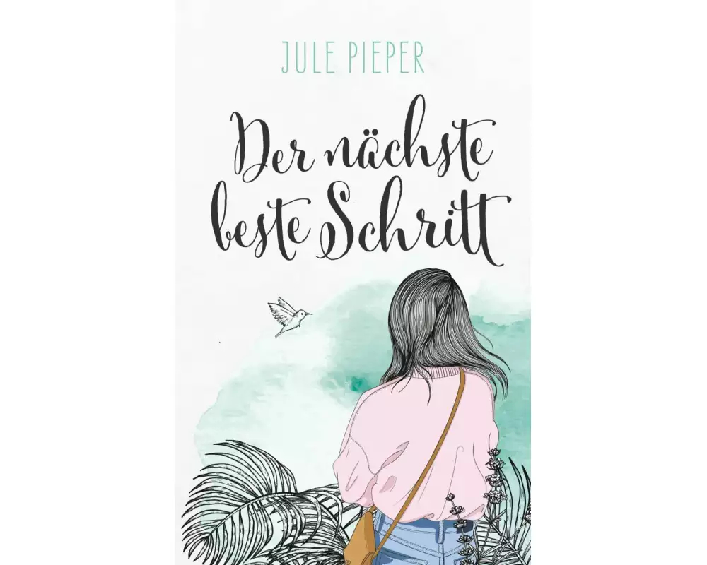 Der nächste beste Schritt