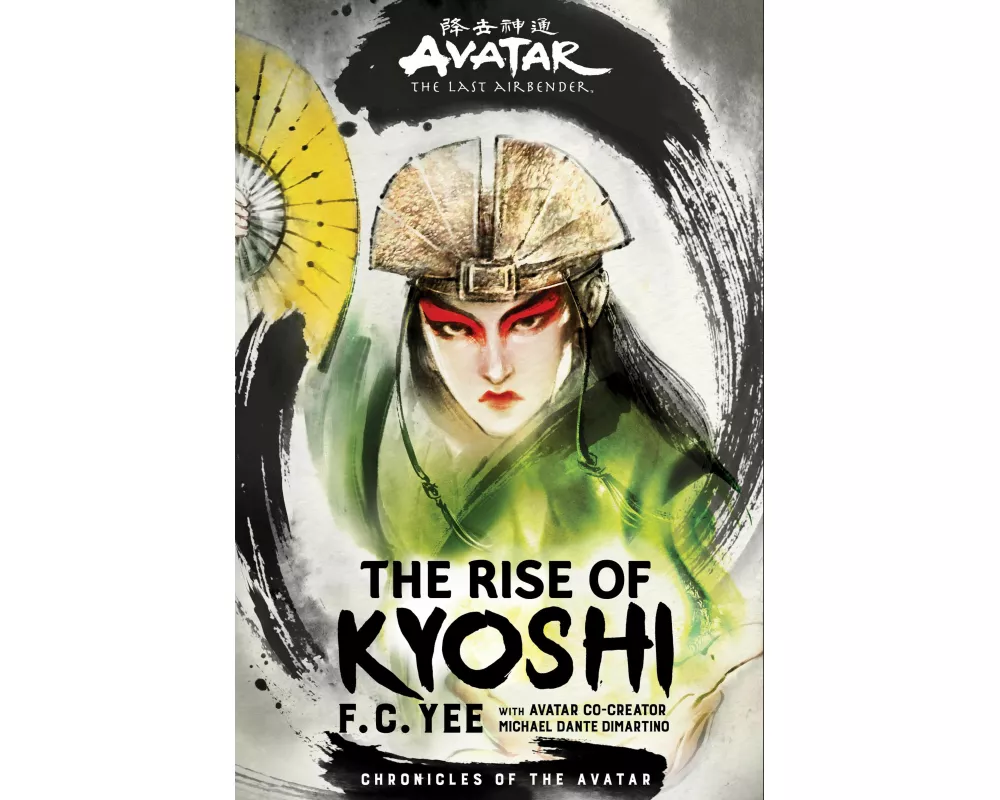 Avatar, The Last Airbender: The Rise of Kyoshi (Chronicles of the Avatar Book 1)