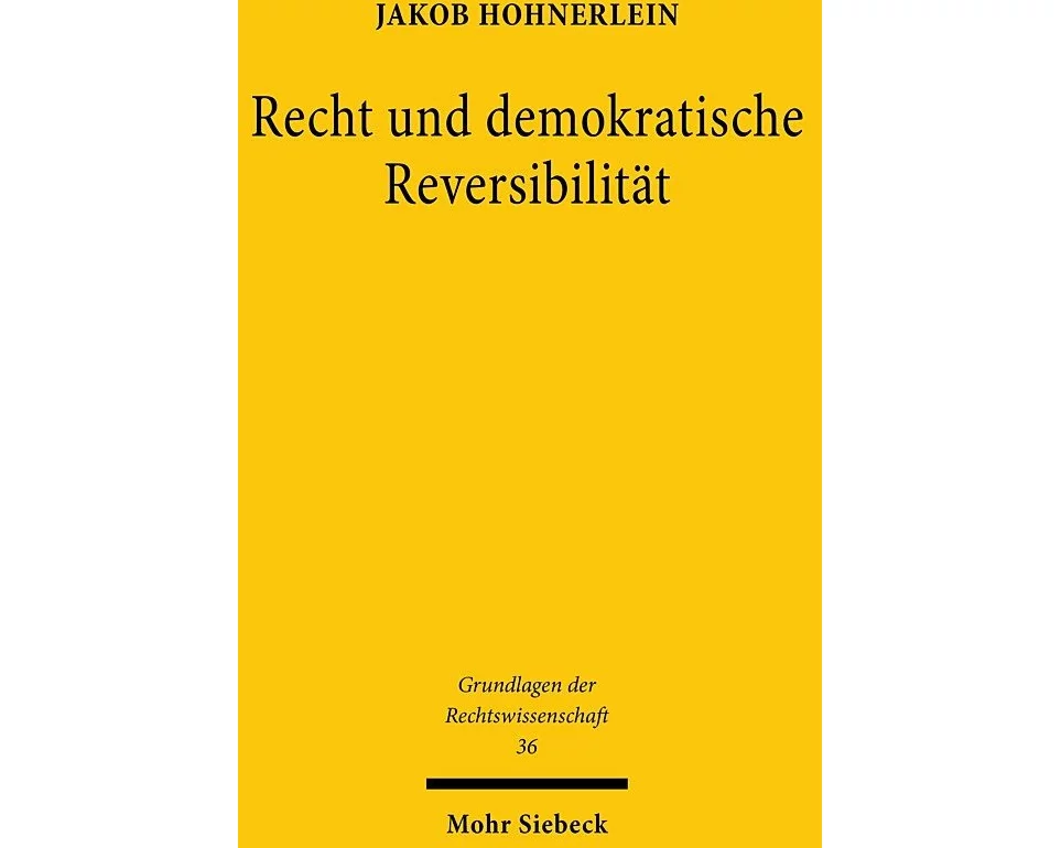 Recht und demokratische Reversibilität
