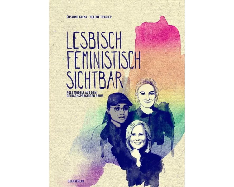 Lesbisch, feministisch, sichtbar