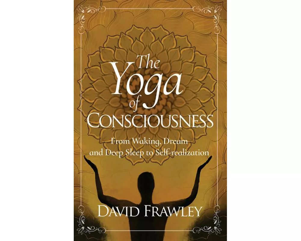 The Yoga of Consciousness