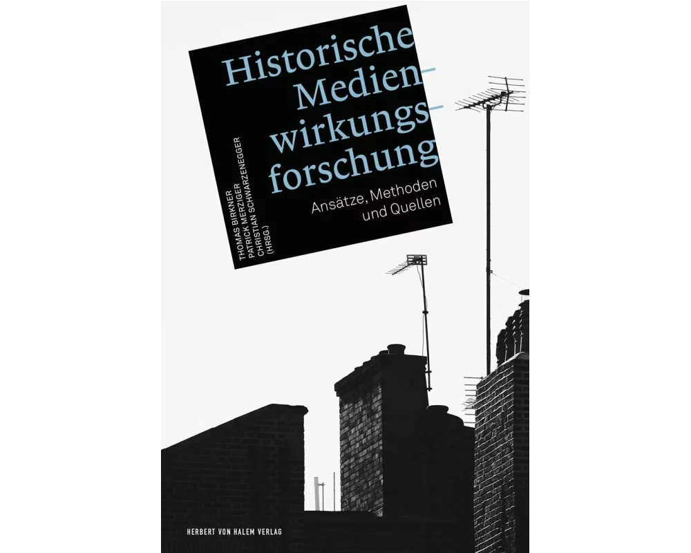 Historische Medienwirkungsforschung