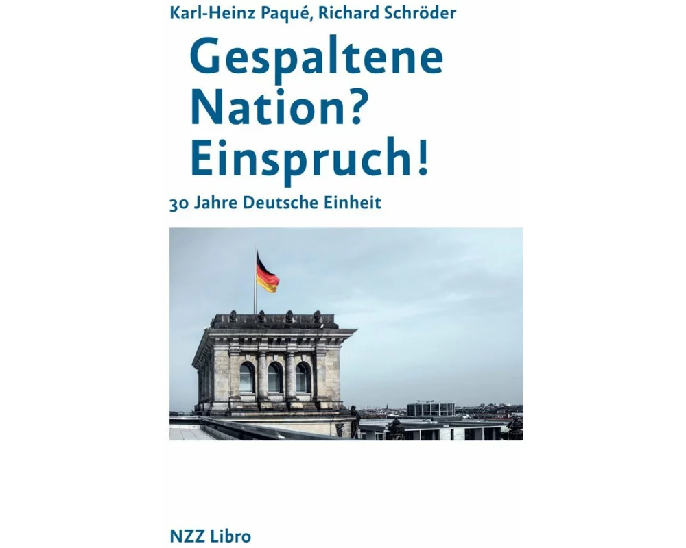 Gespaltene Nation? Einspruch!