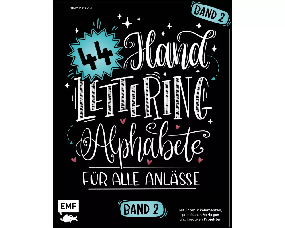 Handlettering 44 Alphabete – Für alle Anlässe – Band 2