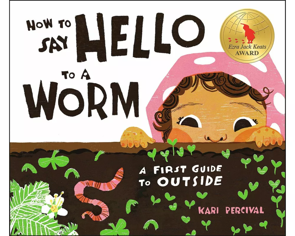 How to Say Hello to a Worm