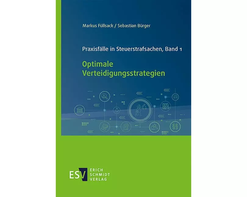 Praxisfälle in Steuerstrafsachen, Band 1