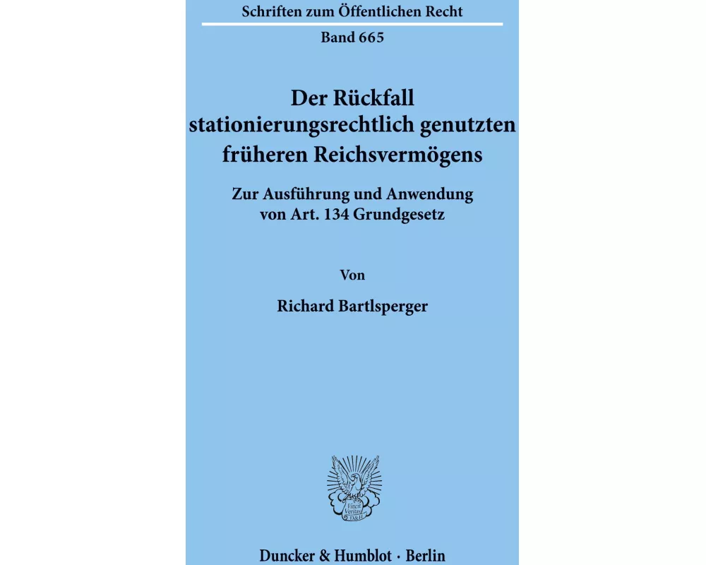 Der Rückfall stationierungsrechtlich genutzten früheren Reichsvermögens