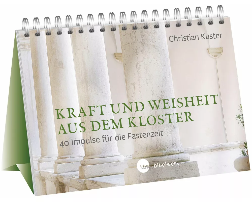 Kraft und Weisheit aus dem Kloster