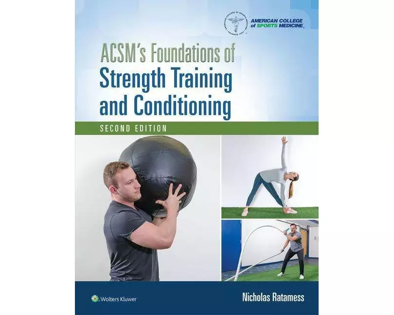 ACSM's Foundations of Strength Training and Conditioning
