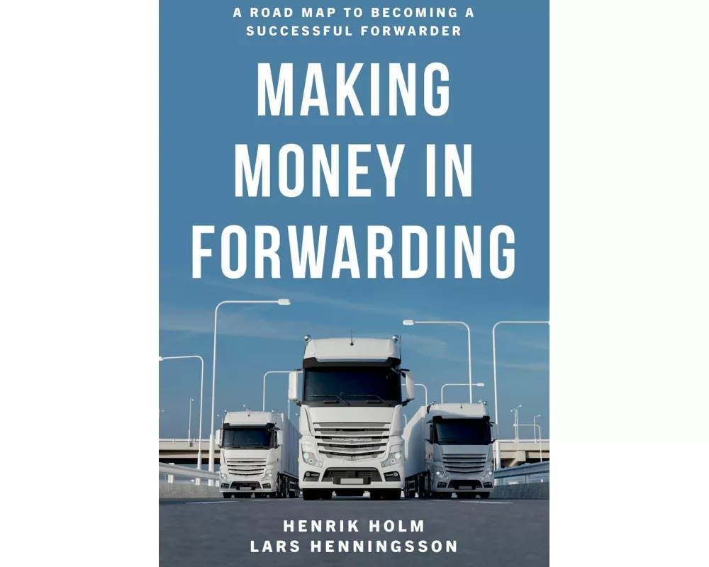 Making Money in Forwarding