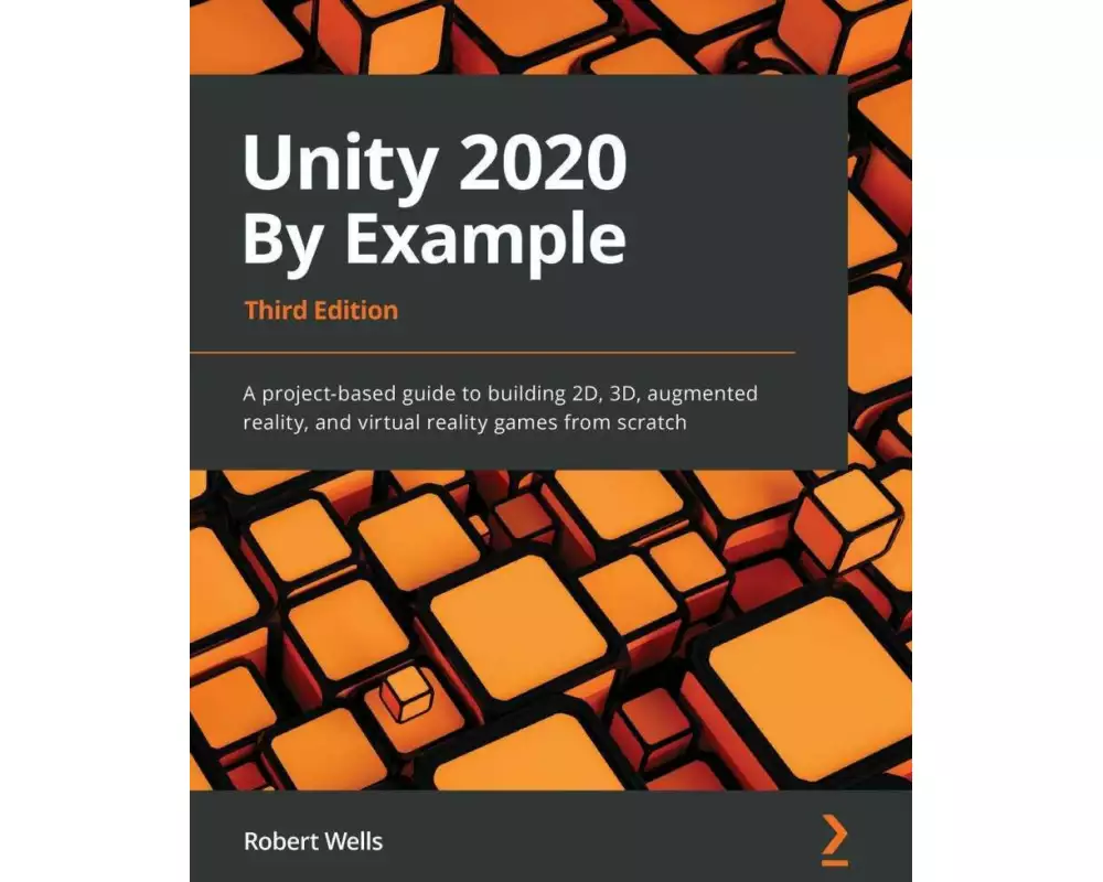 Unity 2020 By Example - Third Edition