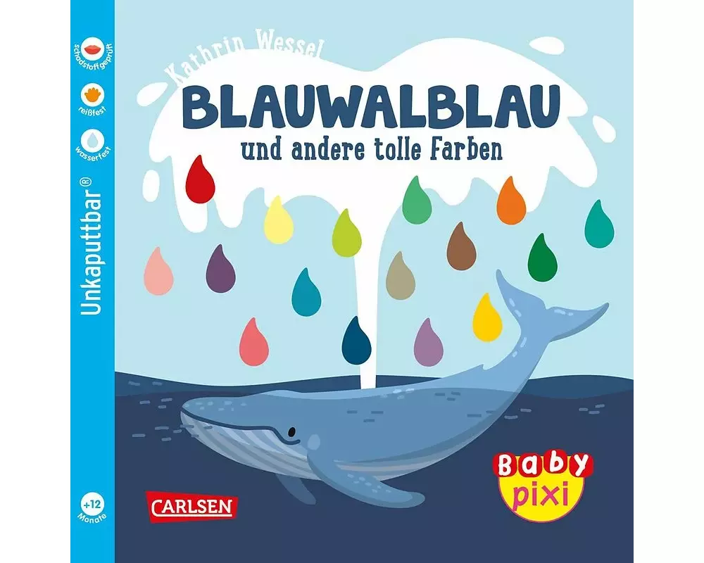 Baby Pixi (unkaputtbar) 93: Blauwalblau und andere tolle Farben