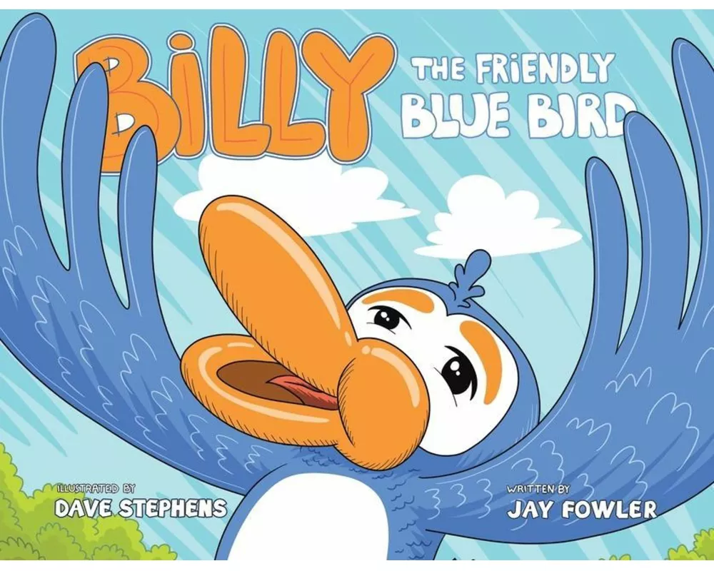 Billy the Friendly Blue Bird