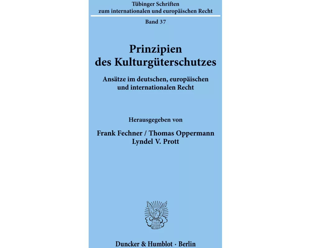 Prinzipien des Kulturgüterschutzes
