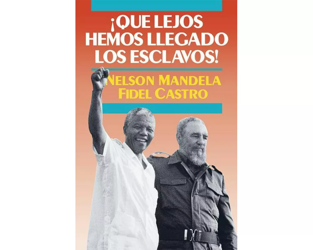 ¡qué Lejos Hemos Llegado Los Esclavos!