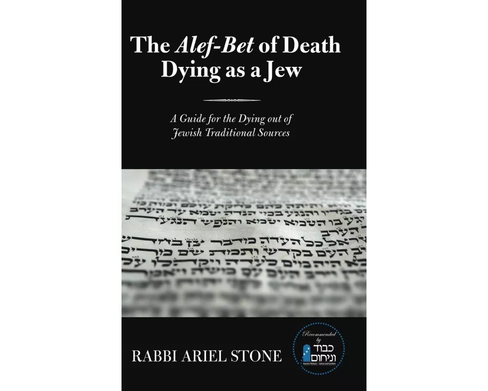 The Alef-Bet of Death Dying as a Jew