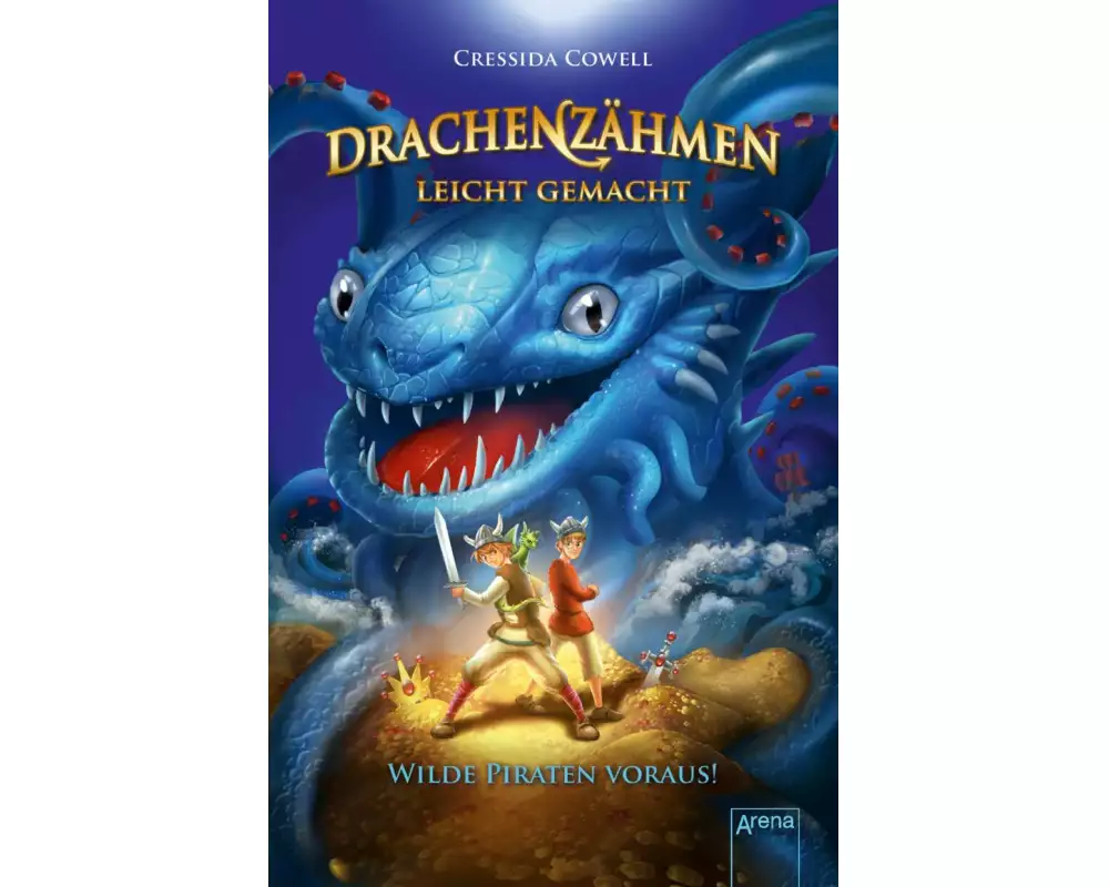 Drachenzähmen leicht gemacht (2). Wilde Piraten voraus!