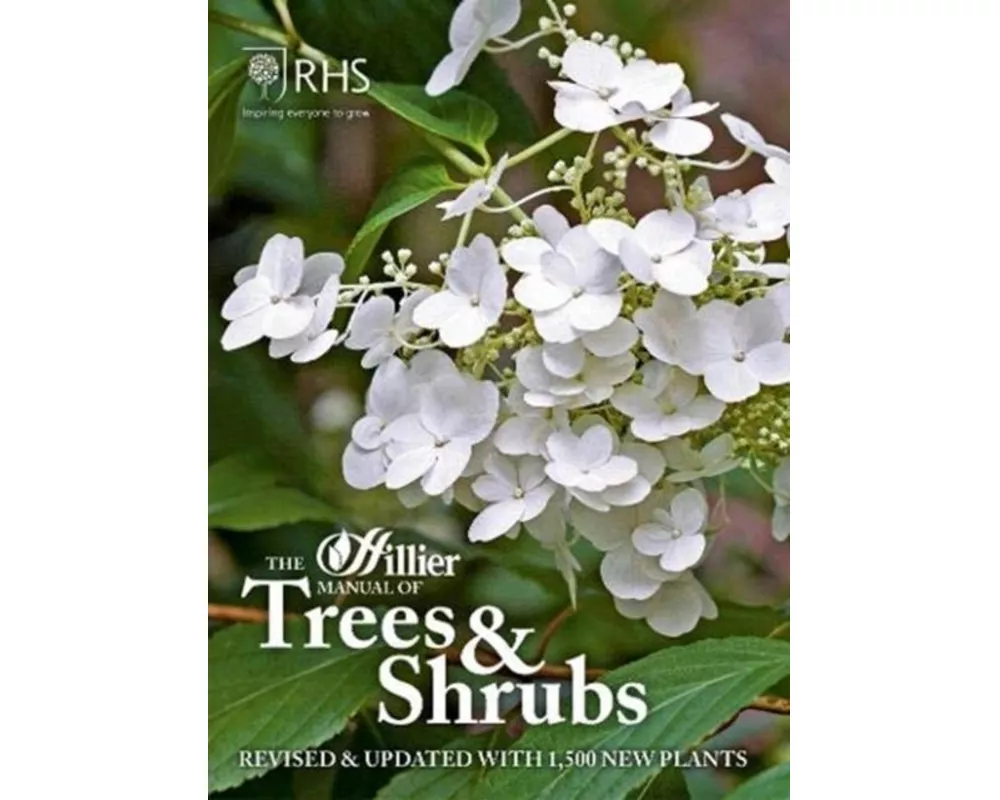 The Hillier Manual of Trees & Shrubs