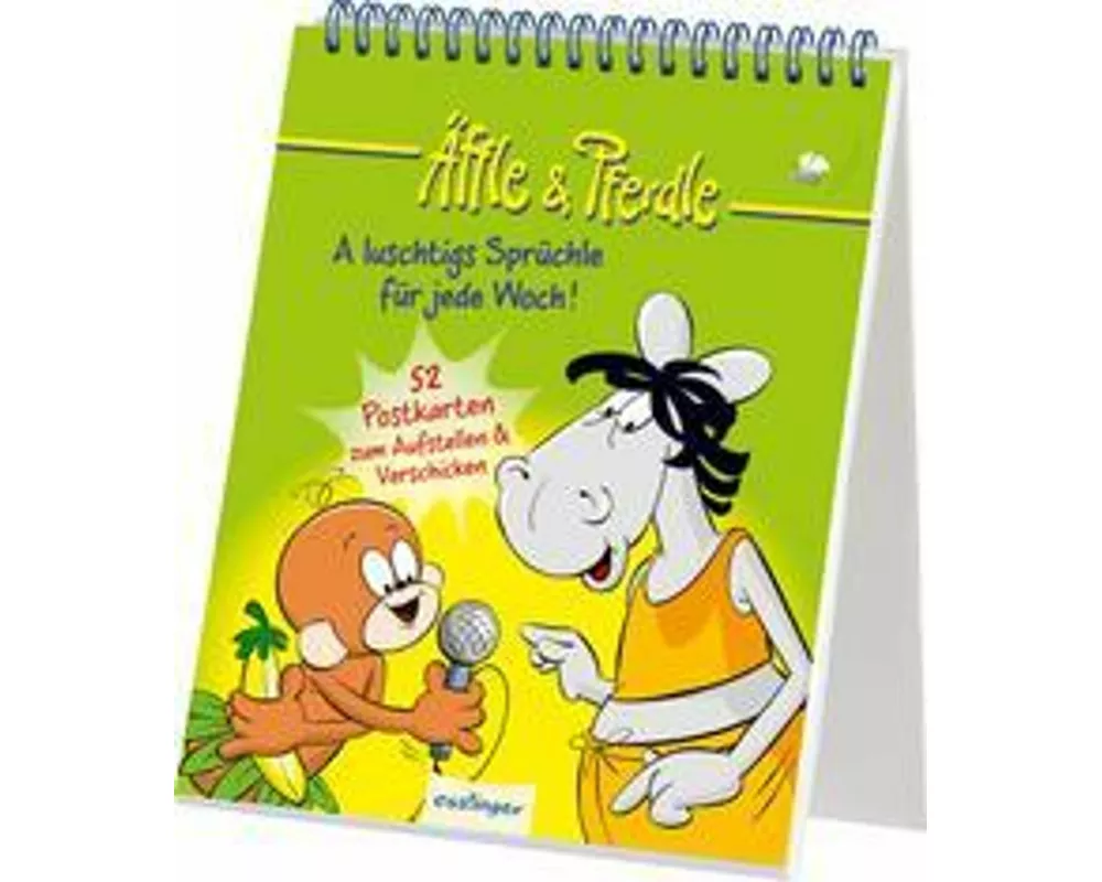 Äffle & Pferdle: A luschtigs Sprüchle für jede Woch!