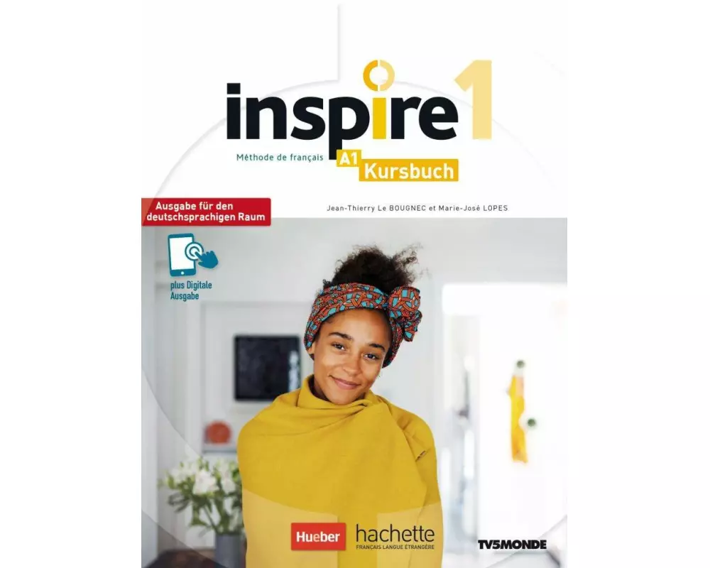 Inspire 1 - Ausgabe für den deutschsprachigen Raum. Kursbuch mit Audio-/Videos online, Code und Parcours digital