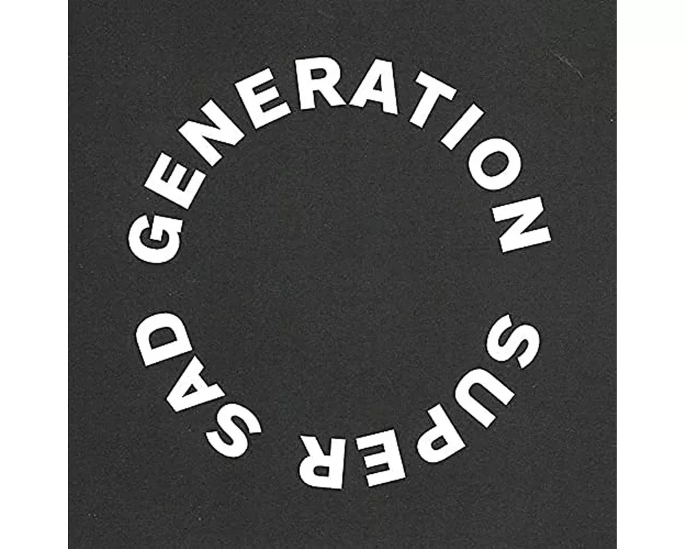 Super Sad Generation
