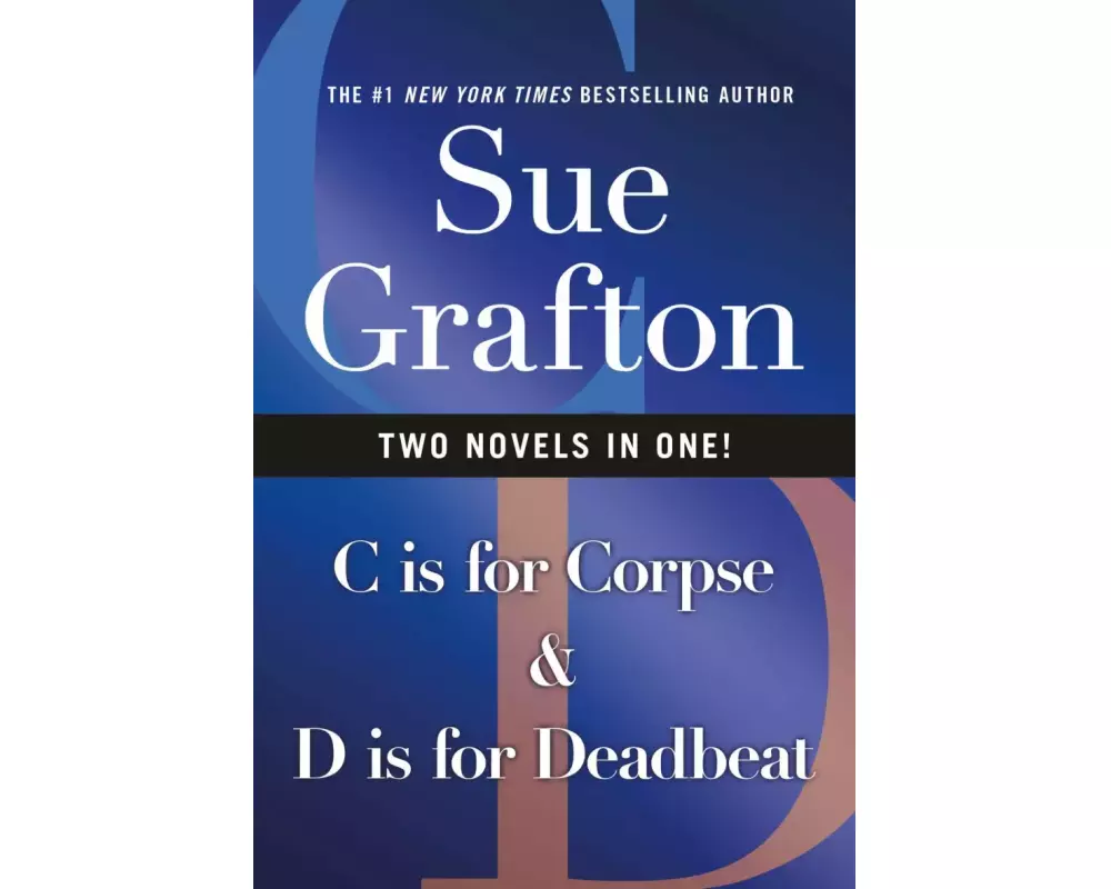 C Is for Corpse & D Is for Deadbeat