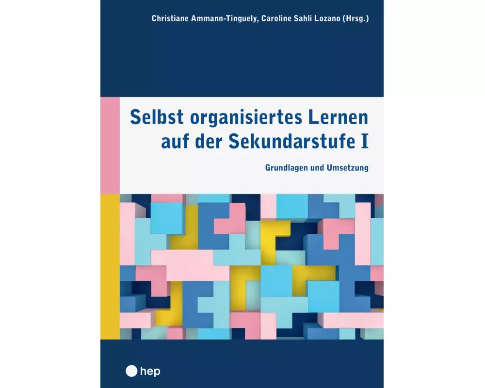 Selbst organisiertes Lernen auf der Sekundarstufe I (E-Book)