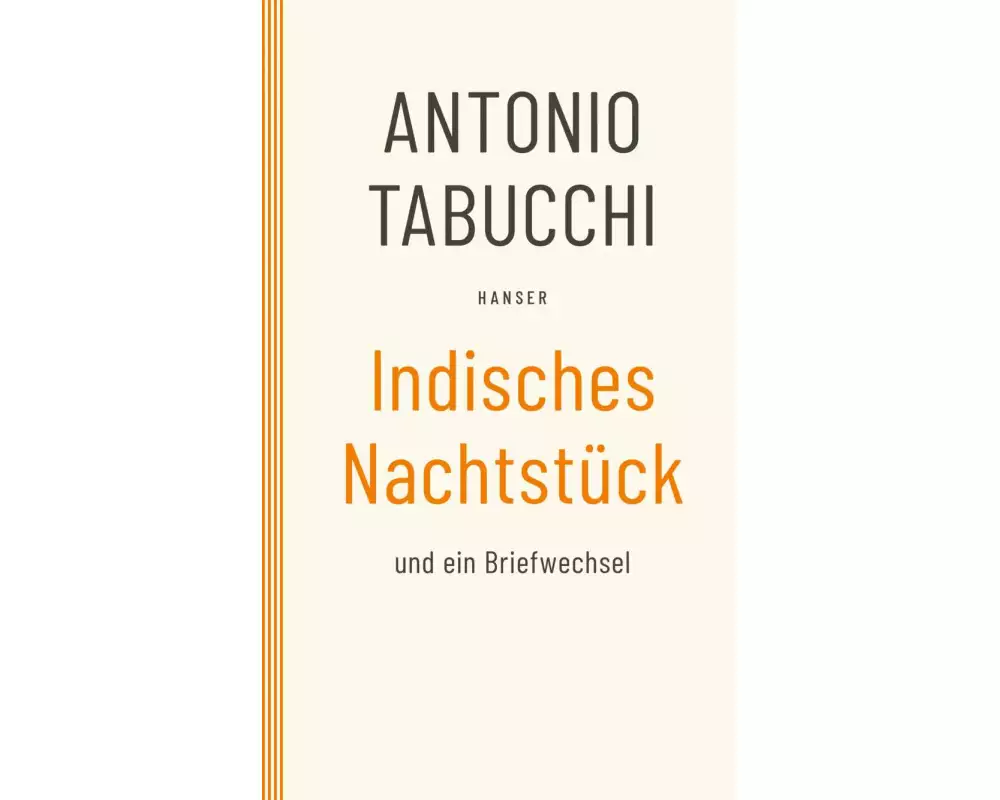 Indisches Nachtstück und ein Briefwechsel