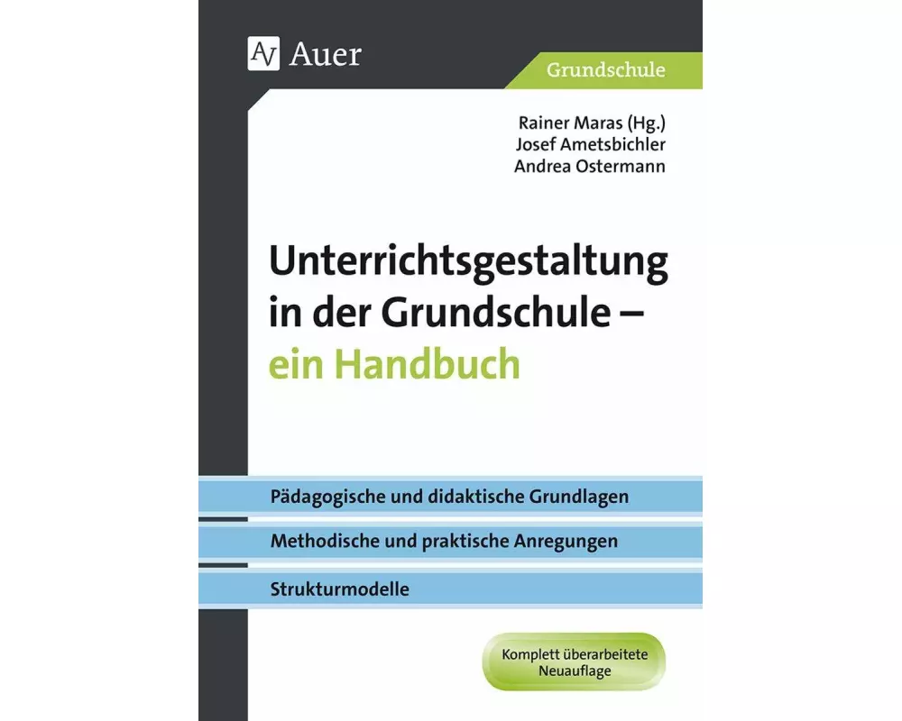 Unterrichtsgestaltung in der Grundschule. Ein Handbuch
