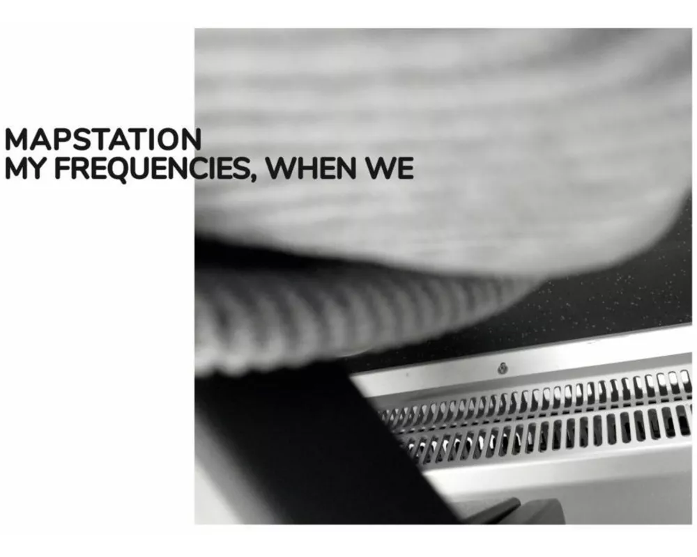 My Frequencies,When We