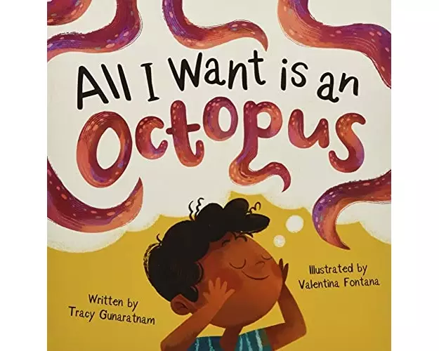 All I Want is an Octopus