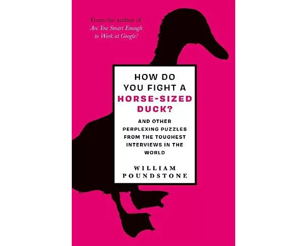 How Do You Fight a Horse-Sized Duck?