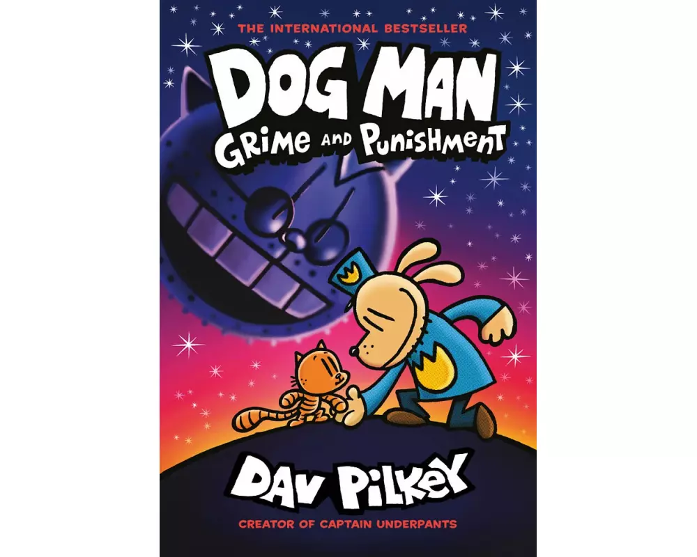 Dog Man 9: Grime and Punishment: from the bestselling creator of Captain Underpants