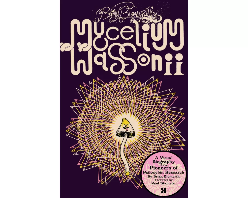 Brian Blomerth's Mycelium Wassonii