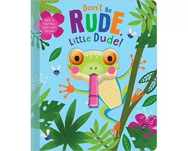 Don't Be Rude, Little Dude!