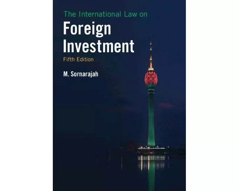 The International Law on Foreign Investment
