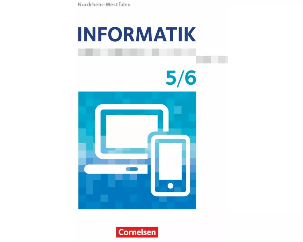 Informatik - Nordrhein-Westfalen - 5./6. Schuljahr