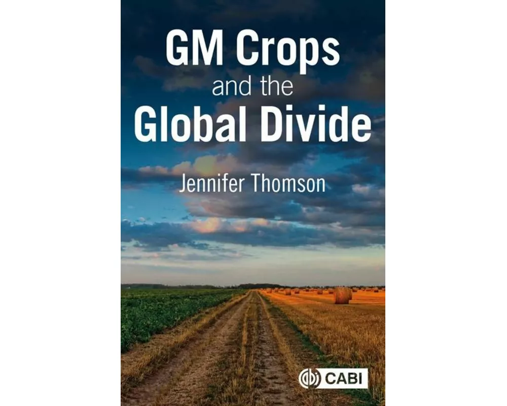 GM Crops and the Global Divide