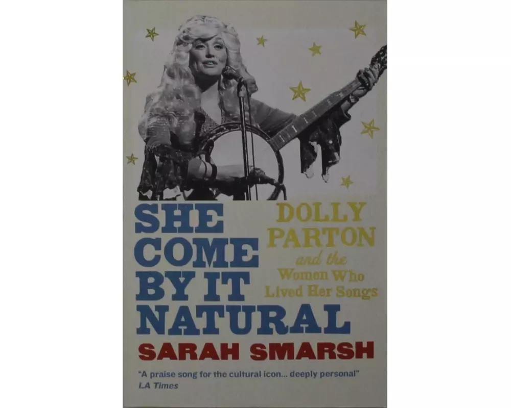 She Come By It Natural