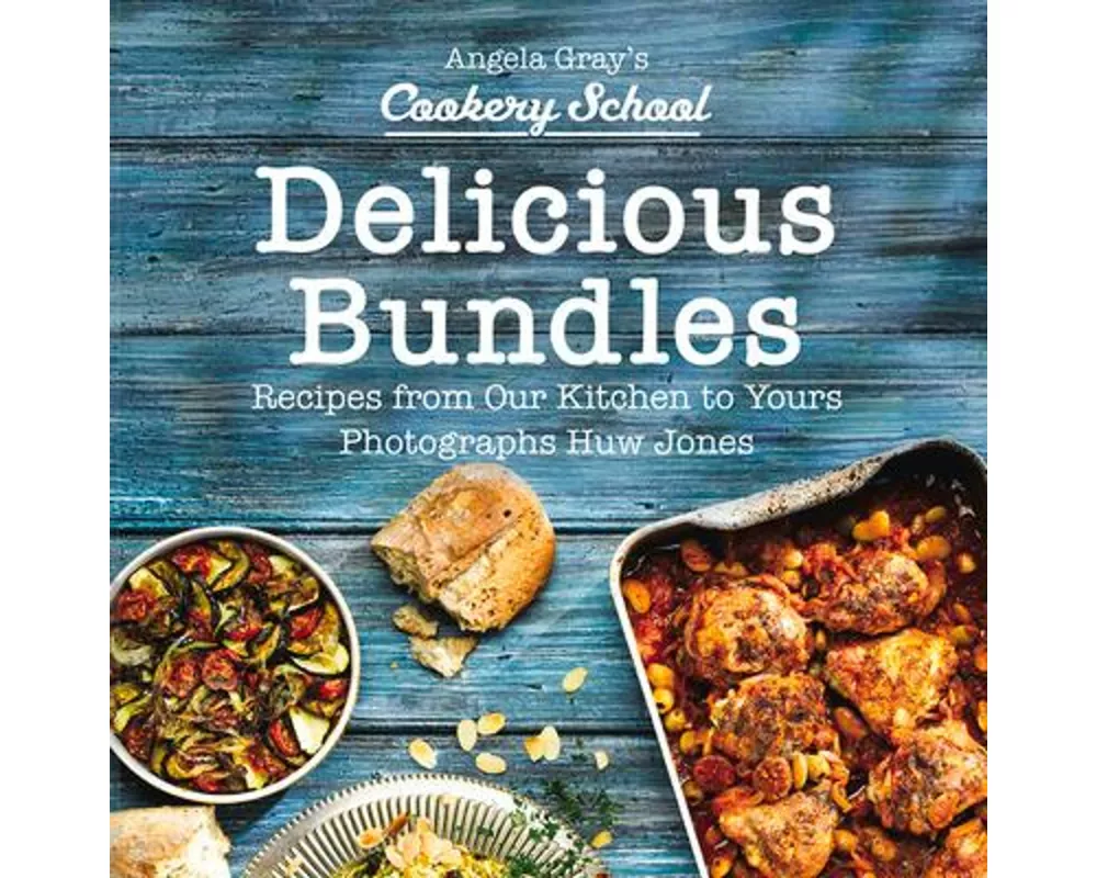 Angela Gray's Cookery School: Delicious Bundles