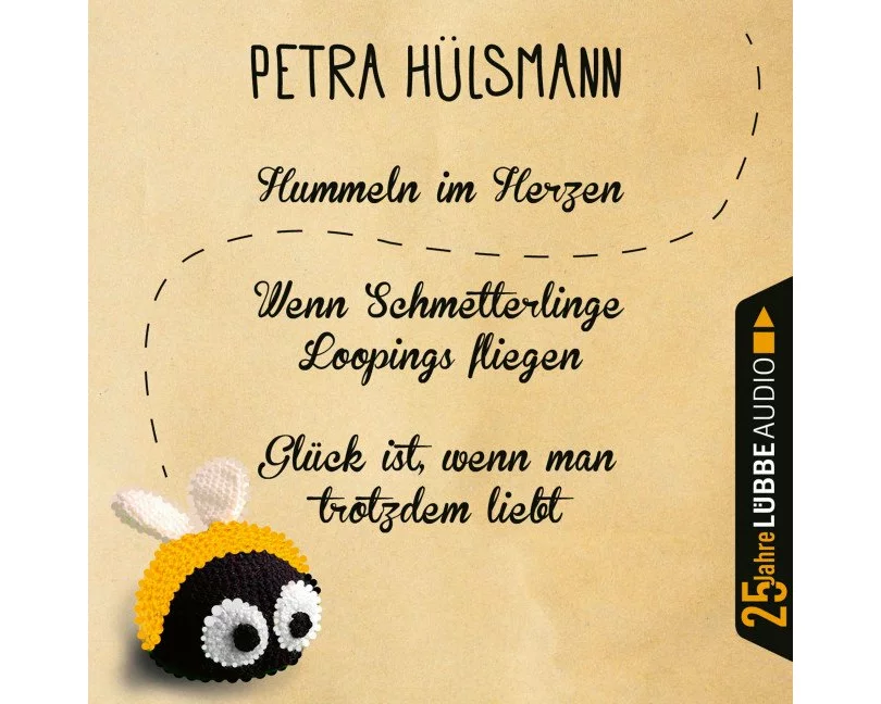 Hummeln im Herzen / Wenn Schmetterlinge Loopings fliegen / Glück ist, wenn man trotzdem liebt