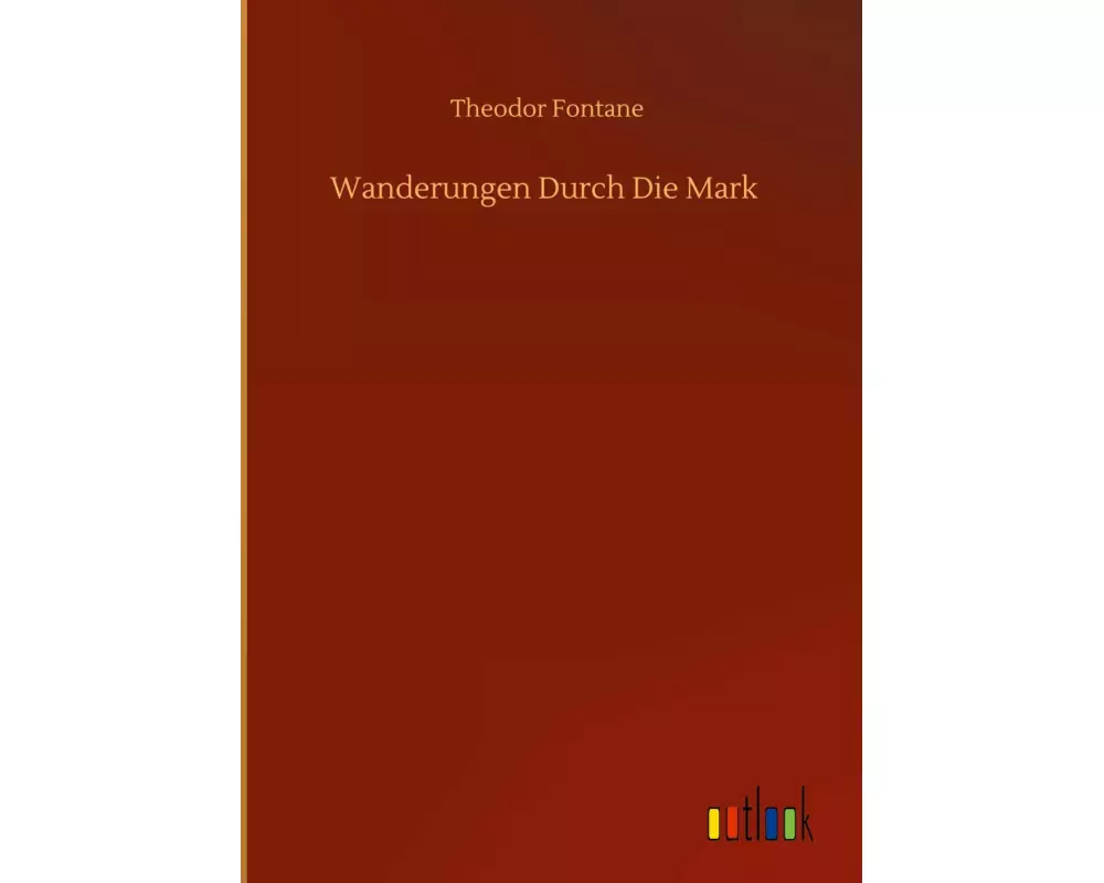 Wanderungen Durch Die Mark