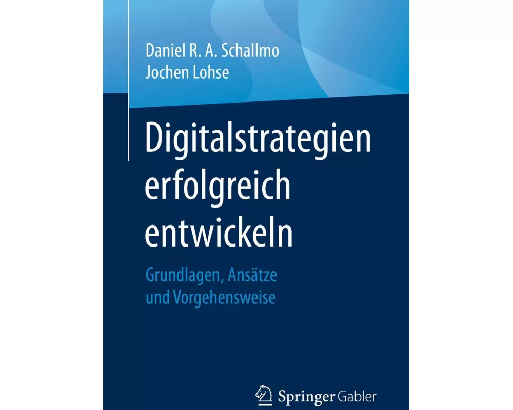 Digitalstrategien erfolgreich entwickeln