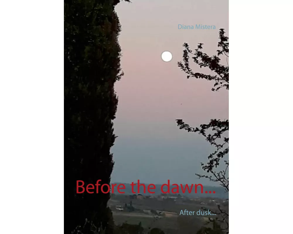 Before the dawn