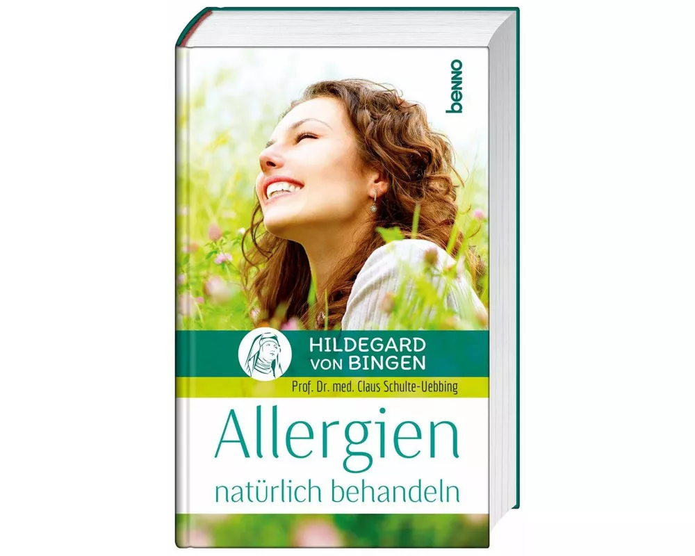 Hildegard von Bingen - Allergien natürlich behandeln