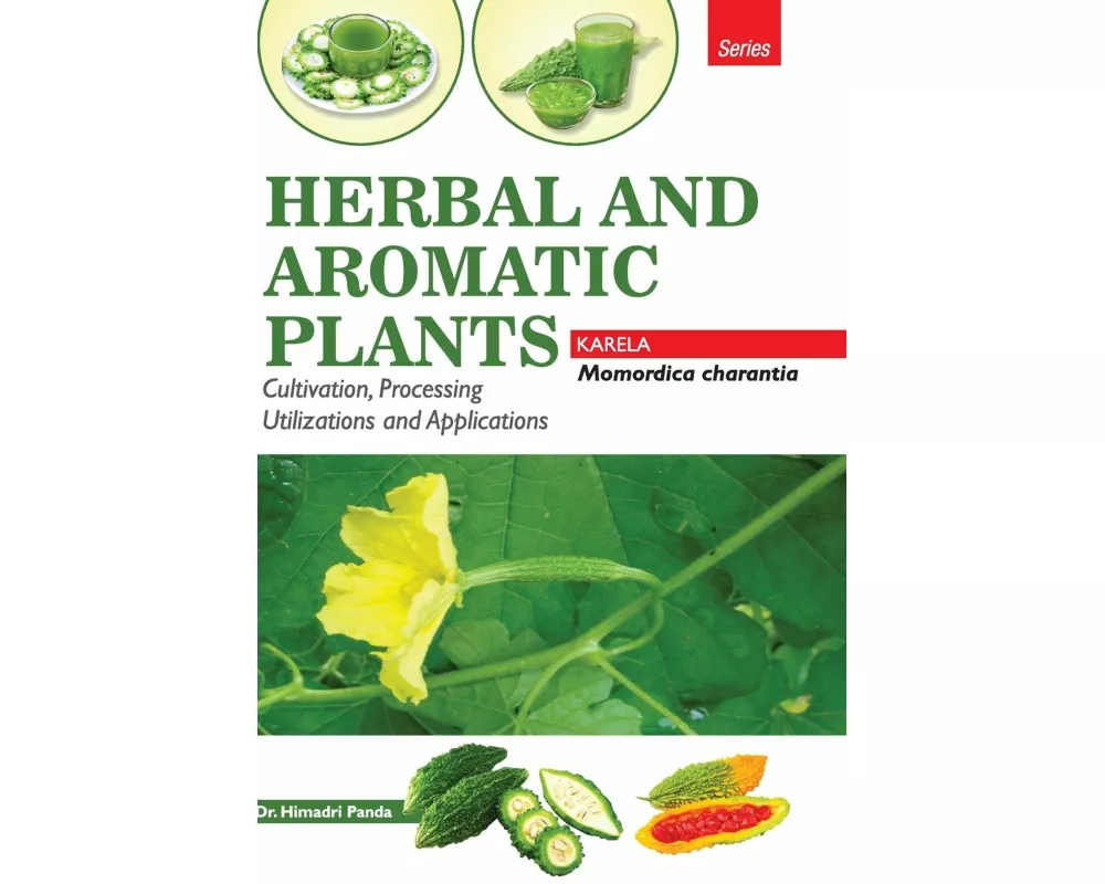 HERBAL AND AROMATIC PLANTS - Momordica charantia (KARELA)