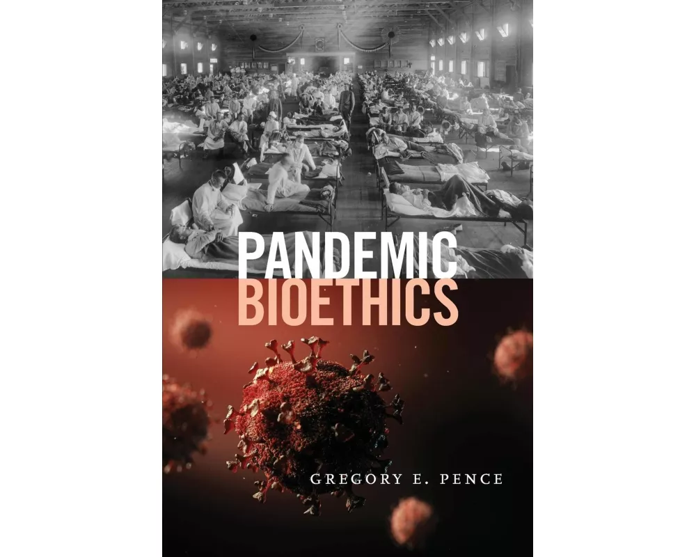 Pandemic Bioethics