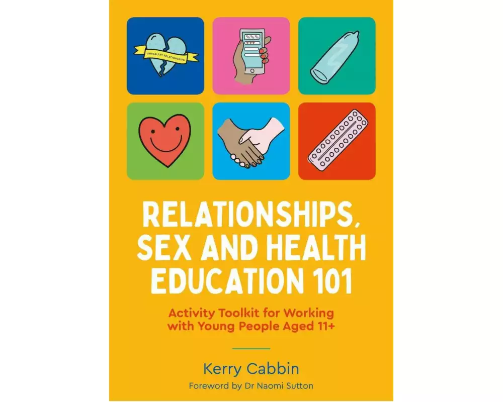 Relationships, Sex and Health Education 101